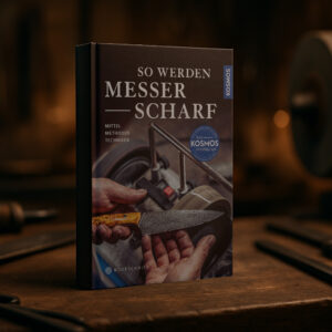 So werden Messer scharf — Das Moorschmied-Schärfbuch